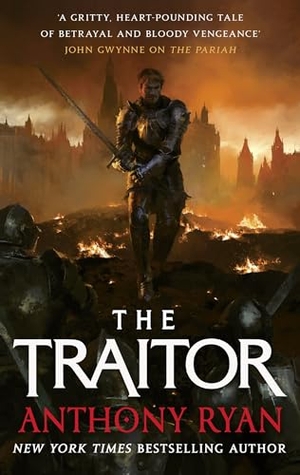 Ryan, Anthony. The Traitor - Book Three of the Covenant of Steel. Little, Brown Book Group, 2024.