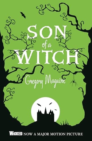 Maguire, Gregory. Son of a Witch - The Wicked Years Vintage Collection. Headline Publishing Group, 2024.