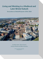 Living and working in a medieval and later Bristol suburb