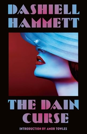 Hammett, Dashiell. The Dain Curse. Knopf Doubleday Publishing Group, 1989.