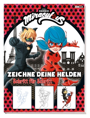Miraculous: Zeichne deine Helden Schritt für Schritt - Zeichenschule. Panini Verlags GmbH, 2020.