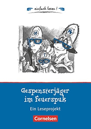 Barzik, Ulrike. Gespensterjäger im Feuerspuk - Ein Leseprojekt nach dem gleichnamigen Kinderbuch von Cornelia Funke. Arbeitsbuch mit Lösungen. einfach lesen! -  für Leseeinsteiger.. Cornelsen Verlag GmbH, 2008.