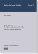 Ignaz Jastrow als früher Arbeitsmarktforscher