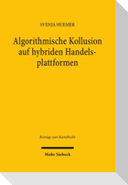 Algorithmische Kollusion auf hybriden Handelsplattformen