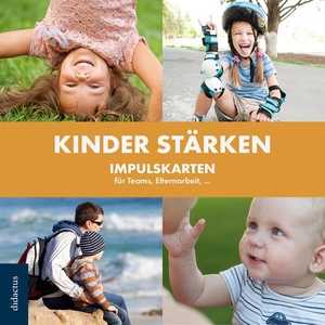 Schöll, Carmen. Kinder stärken - Impulskarten für Teams, Elternarbeit,... - Bilderbuch-Pädagogik. didactus, 2025.
