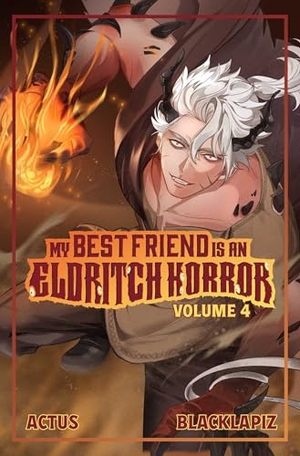 Actus. My Best Friend is an Eldritch Horror (Light Novel) Vol. 4. Vault Comics, 2026.