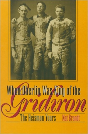 Brandt. When Oberlin Was King of the Gridiron - The Heisman Years. Kent State University Press, 2001.