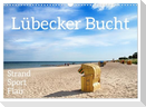 Lübecker Bucht Strand - Sport - Flair (Wandkalender 2025 DIN A3 quer), CALVENDO Monatskalender