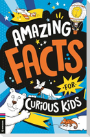 Amazing Facts for Curious Kids
