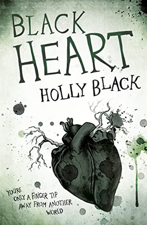 Black, Holly. Black Heart - The third book in the spellbinding Curse Workers series by the No. 1 Sunday Times bestselling author of The Cruel Prince. Orion Publishing Co, 2013.