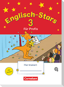 Englisch-Stars 3. Schuljahr - Allgemeine Ausgabe - Übungsheft für Profis
