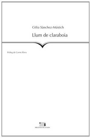 Riera, Carme / Cèlia Sànchez-Mústich. Llum de claraboia. Pagès Editors, S.L., 2004.