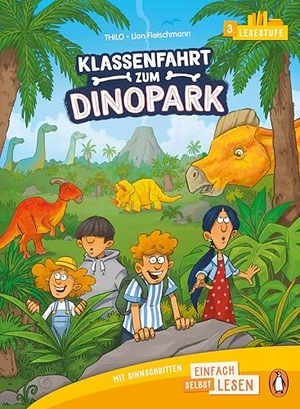 Thilo. Klassenfahrt zum Dinopark - Erstlesebuch ab 6/7 Jahren - Ideal für den Leseanfang ab der 1./2. Klasse. Penguin junior, 2026.