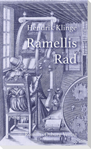 Ramellis Rad oder Kurze Geschichte vom Ende der Welt, erzählt von einem geschwätzigen Engel