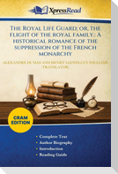 The Royal Life Guard; or, the Flight of the Royal Family.