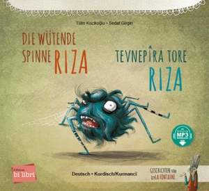 Koziko¿lu, Tülin. Die wütende Spinne Riza (Deutsch-Kurdisch/Kurmancî) - Zweisprachiges Kinderbuch mit MP3-Hörbuch zum Herunterladen. bilibri, 2023.
