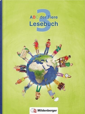Kuhn, Klaus (Hrsg.). ABC der Tiere 3 - Lesebuch. Neubearbeitung. Mildenberger Verlag GmbH, 2017.