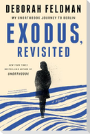 Exodus, Revisited