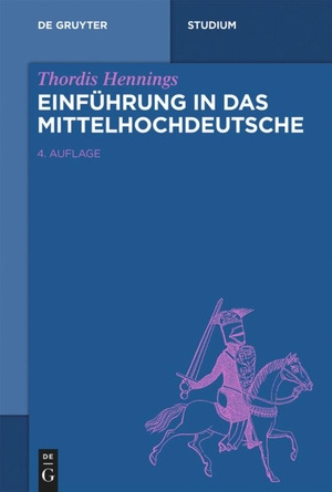 Hennings, Thordis. Einführung in das Mittelhochdeutsche. Walter de Gruyter, 2020.
