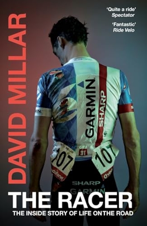 Millar, David. The Racer - The Inside Story of Life on the Road. Vintage Publishing, 2016.