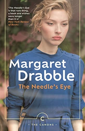 Drabble, Margaret. The Needle's Eye. Canongate Books, 2022.