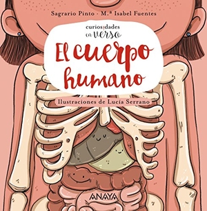 Fuentes Zaragoza, María Isabel . . . [et al. / Pinto, Sagrario et al. El cuerpo humano. Anaya Educación, 2017.