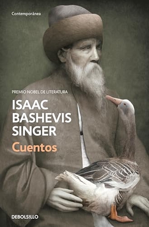 Singer, Isaac Bashevis. Cuentos Isaac Bashevis Singer / The Collected Stories. Prh Grupo Editorial, 2026.