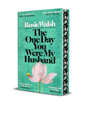 The One Day You Were My Husband
