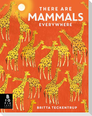 There are Mammals Everywhere