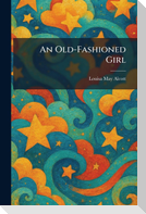 An Old-Fashioned Girl