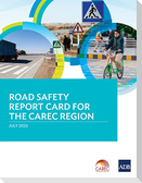 Road Safety Report Card for the CAREC Region