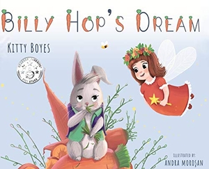 Boyes, Kitty. Billy Hop's Dream. Kitty's Books, 2019.