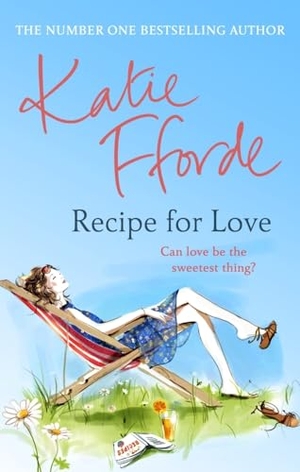 Fforde, Katie. Recipe for Love. Cornerstone, 2013.