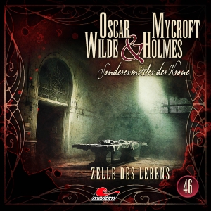 Walter, Silke. Oscar Wilde & Mycroft Holmes - Folge 46 - Zelle des Lebens. Hörspiel.. Lübbe Audio, 2023.