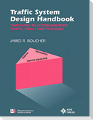 Traffic System Design Handbook