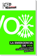 La emergencia de Vox : apuntes para combatir a la extrema derecha española