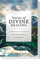 Stories of Divine Healing