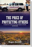 The Price of Protecting Others