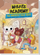 The Fantastic Field Trip!