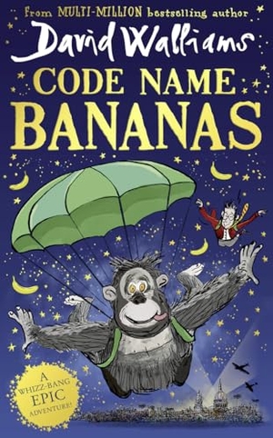 Walliams, David. Code Name Bananas. HarperCollins Publishers, 2020.
