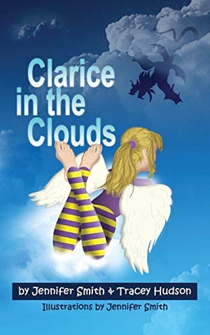 Smith, Jennifer / Tracey Hudson. Clarice in the Clouds. Amazon Digital Services LLC - Kdp, 2015.