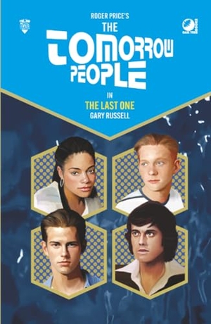 Russell, Gary. The Tomorrow People - The Last One. Andrews UK Limited, 2025.