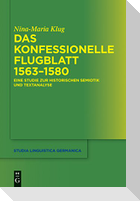 Das konfessionelle Flugblatt 1563¿1580