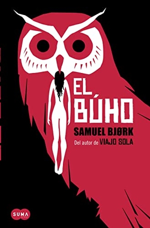 Simonson, Martin / Samuel Bjork. El búho. Suma, 2016.