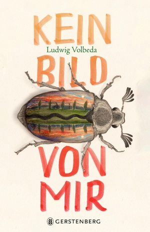 Volbeda, Ludwig. Kein Bild von mir. Gerstenberg Verlag, 2026.