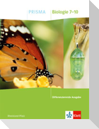 PRISMA Biologie 7-10. Schulbuch Klasse 7-10. Differenzierende Ausgabe Rheinland-Pfalz