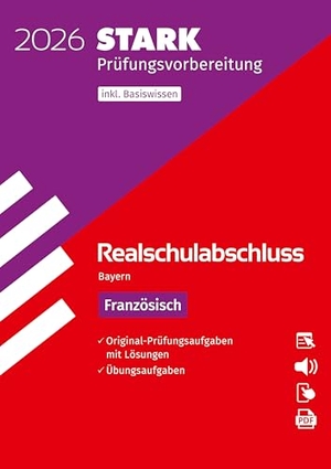 STARK Französisch - Realschulabschluss 2026 Bayern - Prüfungsvorbereitung. Stark Verlag GmbH, 2025.