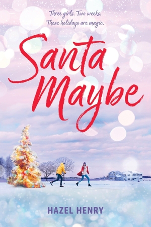 Henry, Hazel. Santa Maybe. Harper Collins Publ. USA, 2026.
