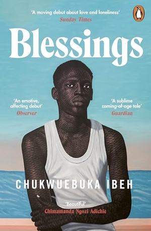 Ibeh, Chukwuebuka. Blessings. Penguin Books Ltd (UK), 2025.