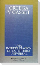 Una interpretación de la historia universal : en torno a Toynbee